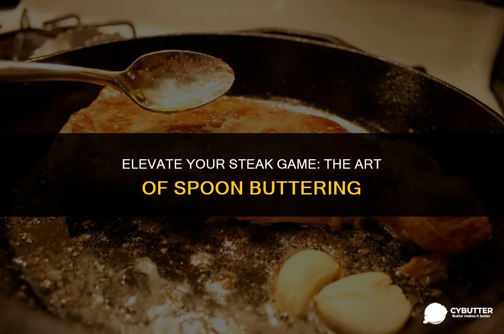 what is spooning butter over steak