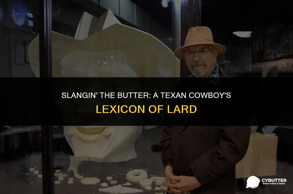 what is texas butter cowbo slangy