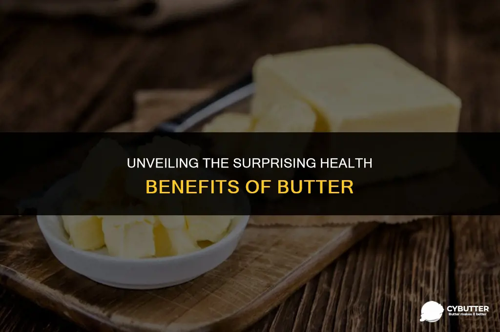 what is the benefit of butter