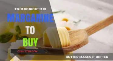 Navigating the Dairy Aisle: Your Guide to Choosing the Best Butter or Margarine