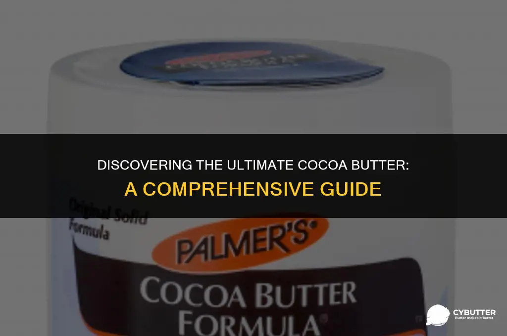 what is the best cocoa butter