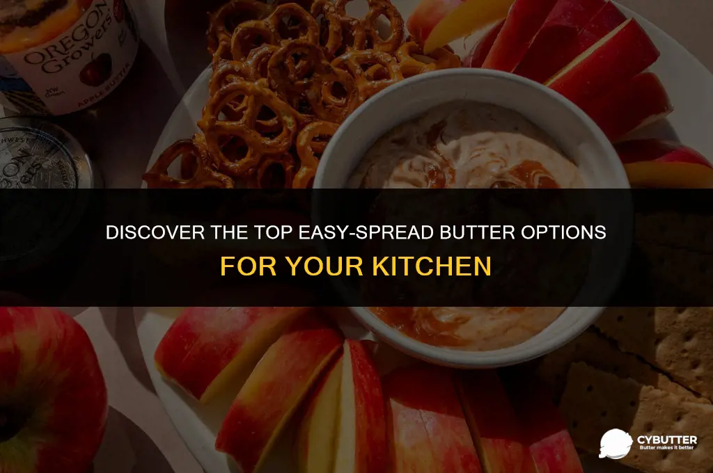 what is the best easy spread butter to buy