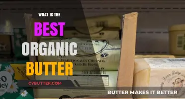 Discovering the Richness: A Guide to the Best Organic Butter
