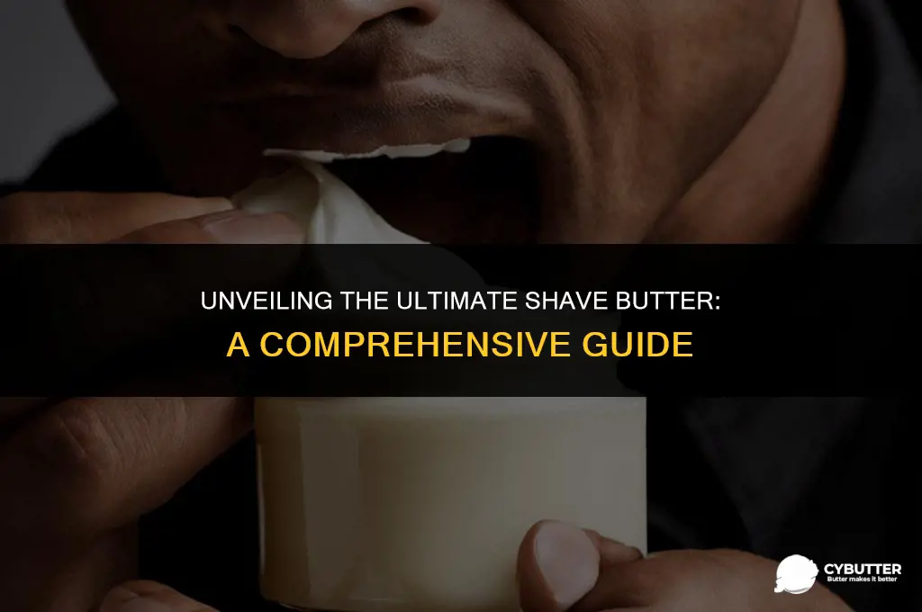 what is the best shave butter