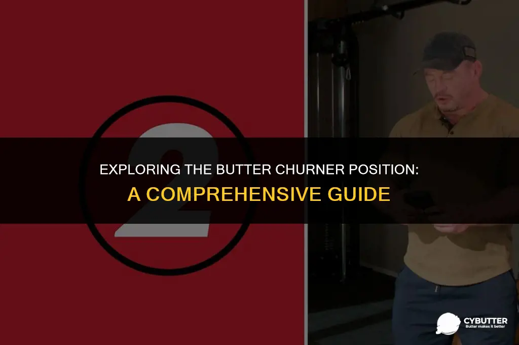 what is the butter chirner position