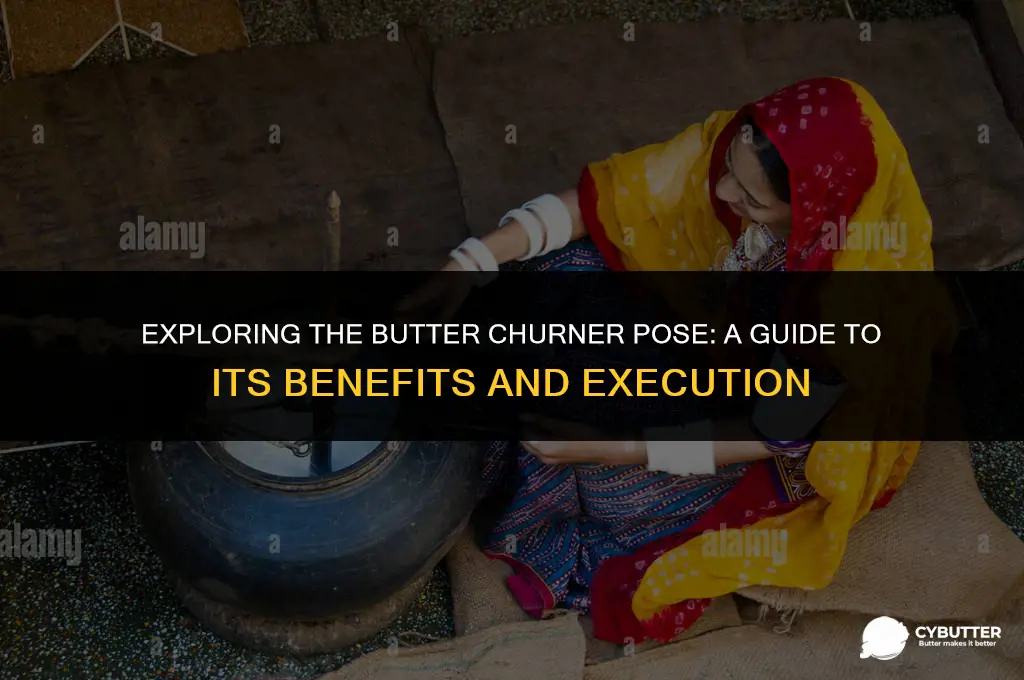 what is the butter churner pose