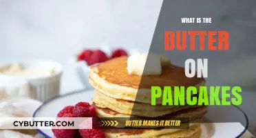 The Perfect Pancake Topping: A Guide to Butter's Magic