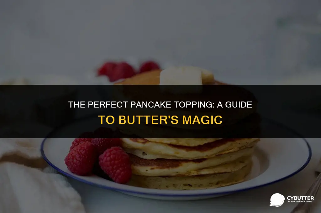 what is the butter on pancakes