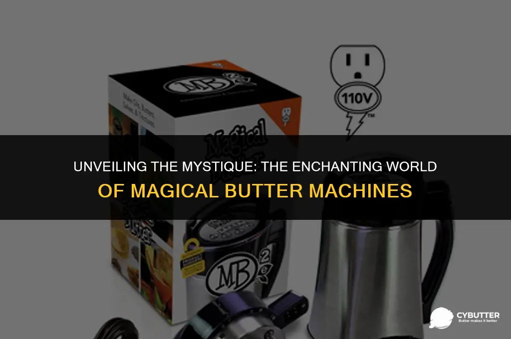what is the magical butter machine