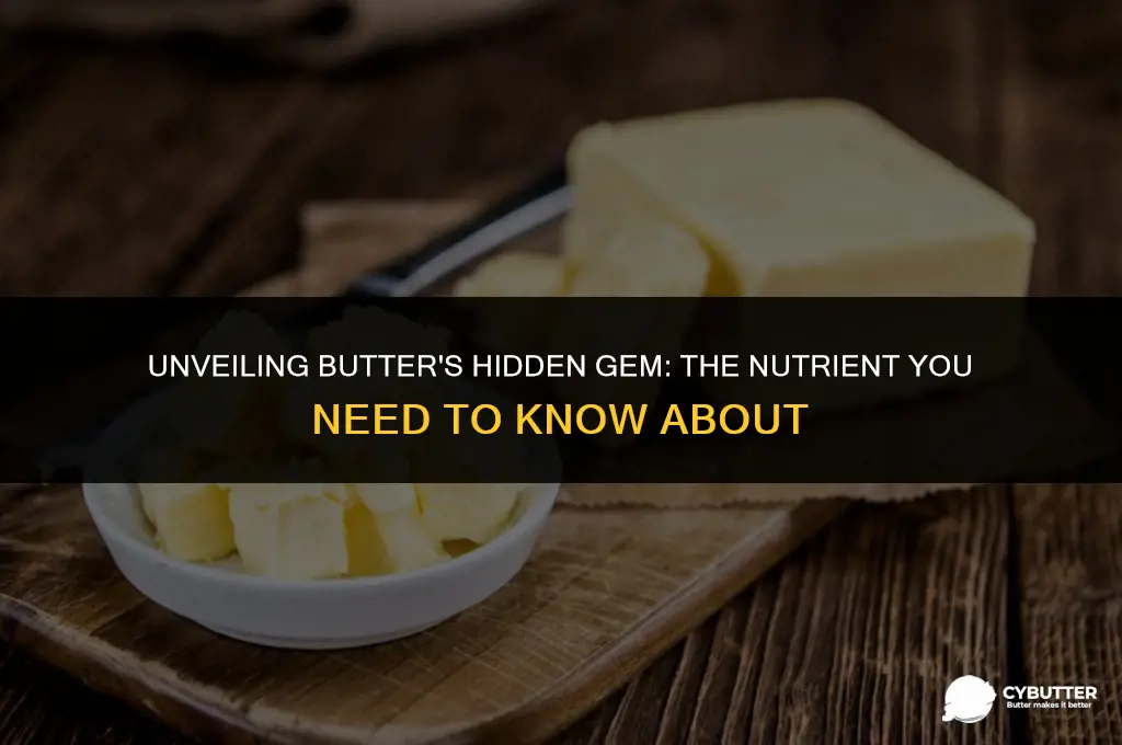 what is the nutrient in butter