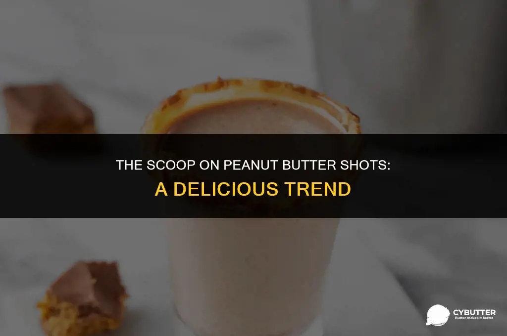 what is the oeanut butter shot
