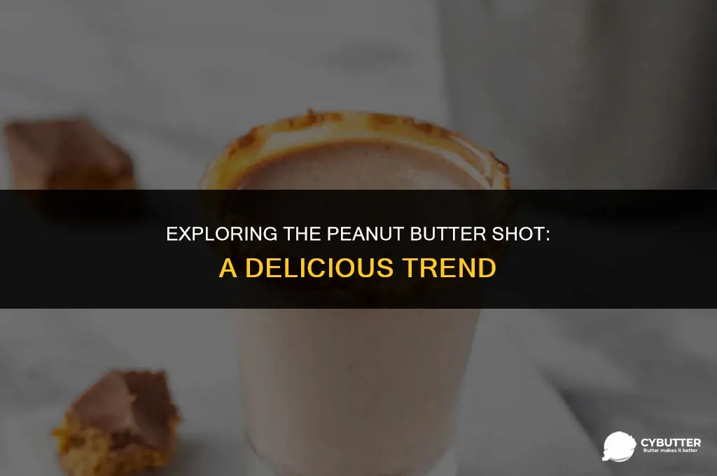 what is the penut butter shot