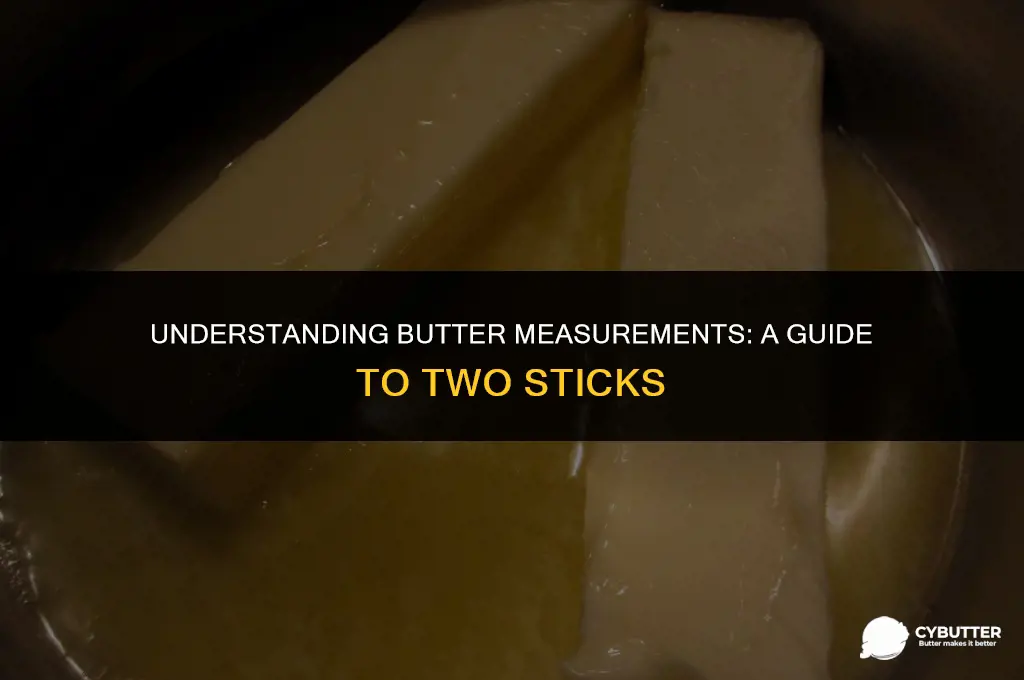 what is two sticks of butter
