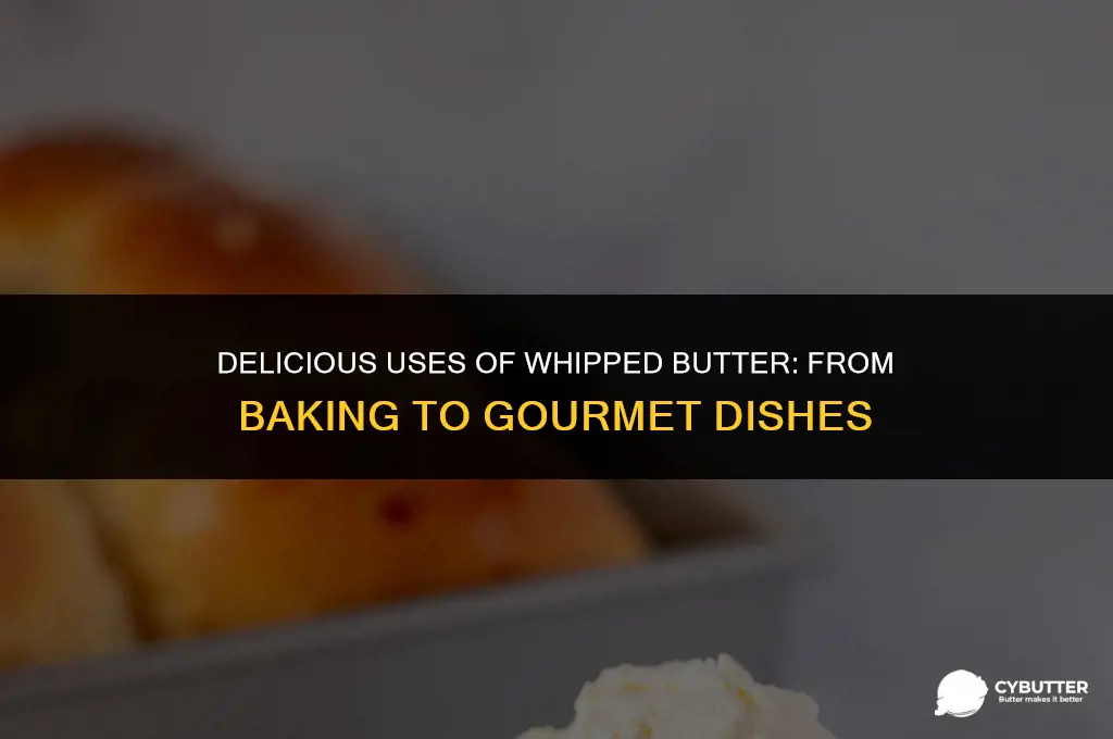 what is whipped butter used for