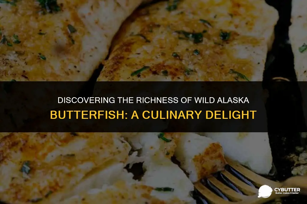 what is wild alaska butter fish