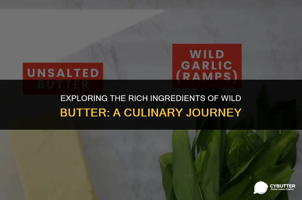 what is wild butter made of