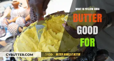 Unlocking the Benefits of Yellow Shea Butter: A Comprehensive Guide