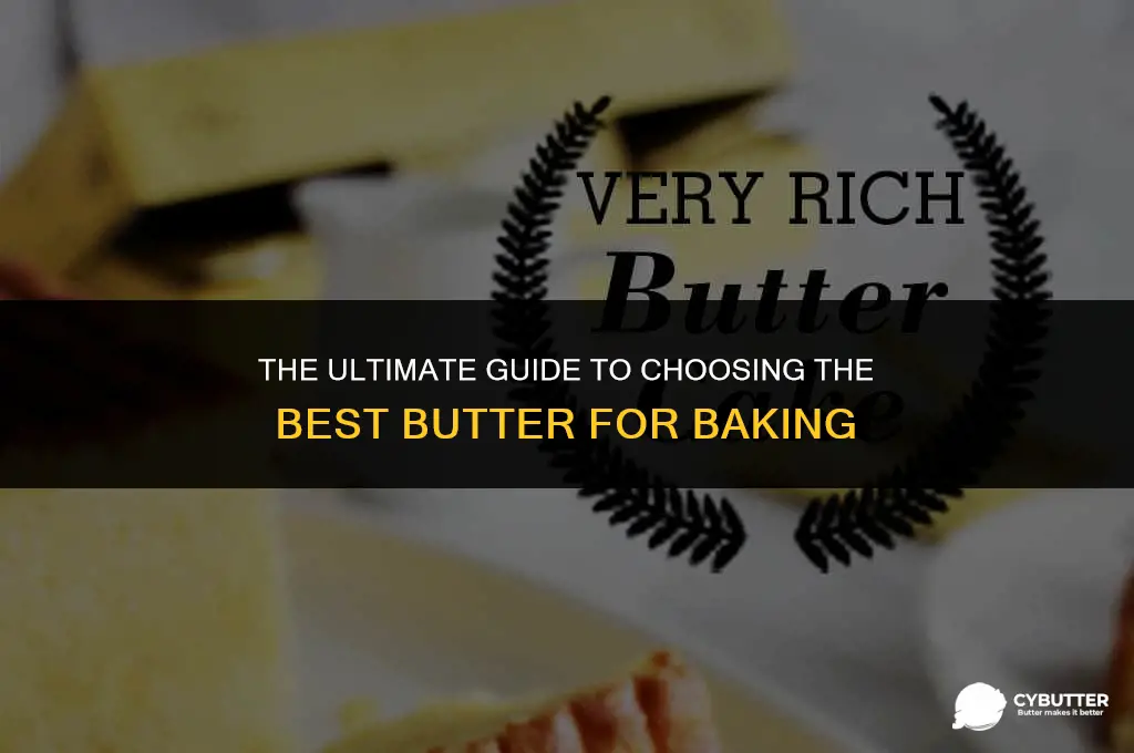 what kind of butter tobake with