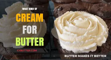 The Ultimate Guide to Choosing the Perfect Cream for Butter