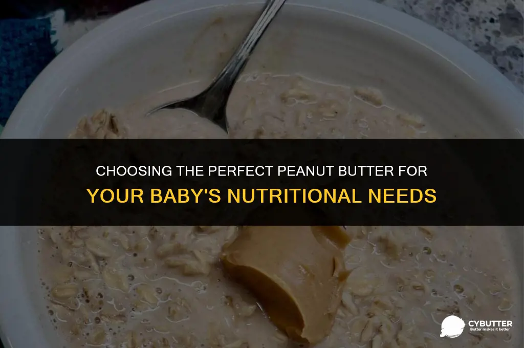 what kind of peanut butter for babies