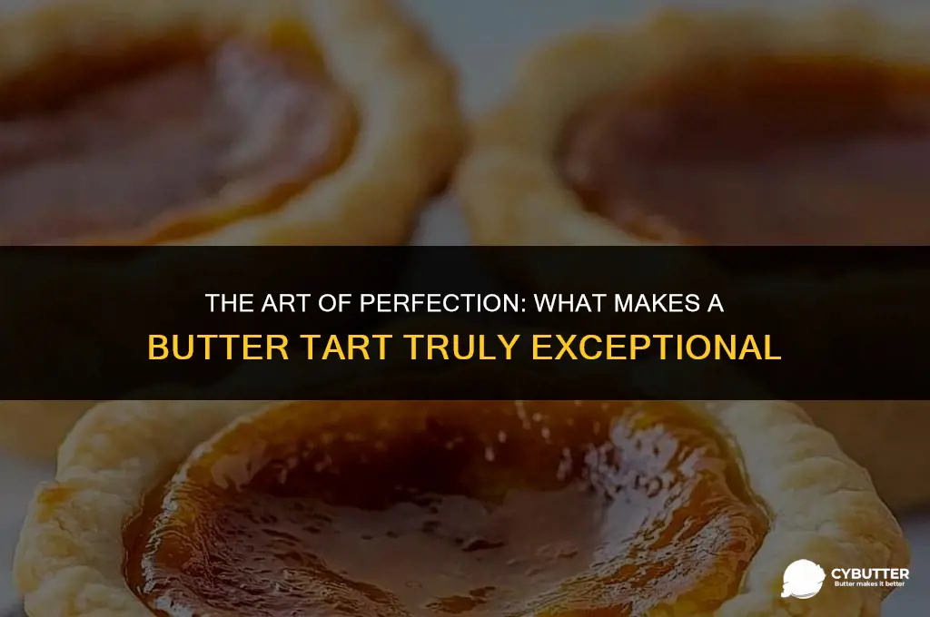 what makes a good butter tart