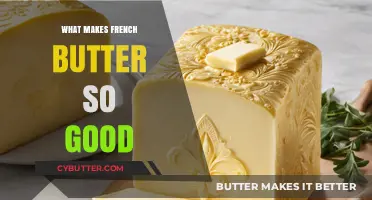 The Secret Behind French Butter's Irresistible Flavor and Texture