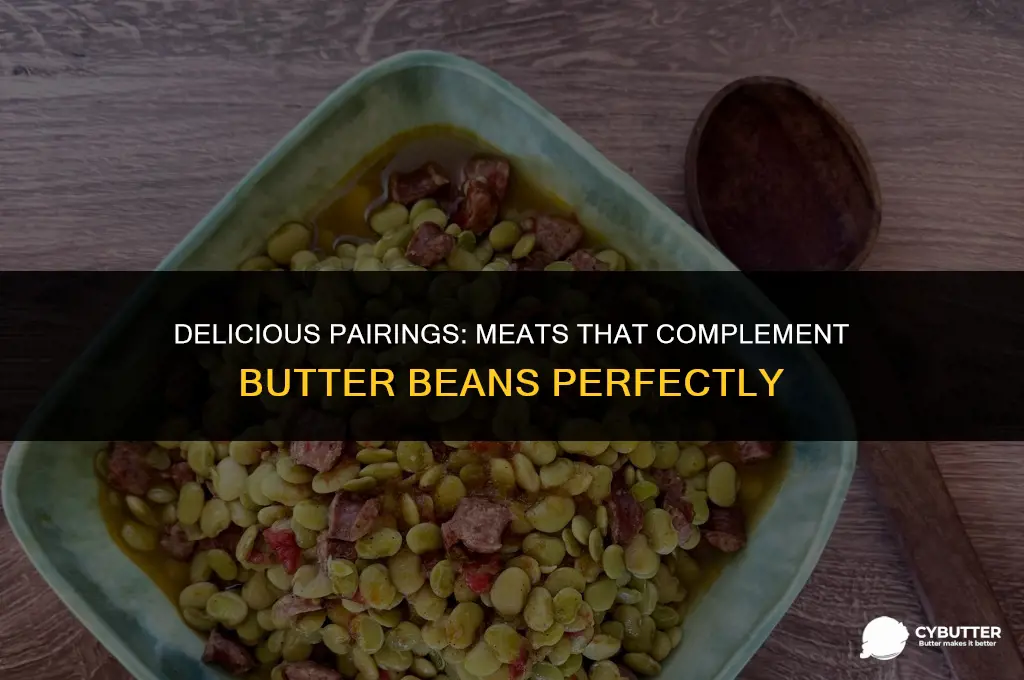 what meat goes good with butter beans