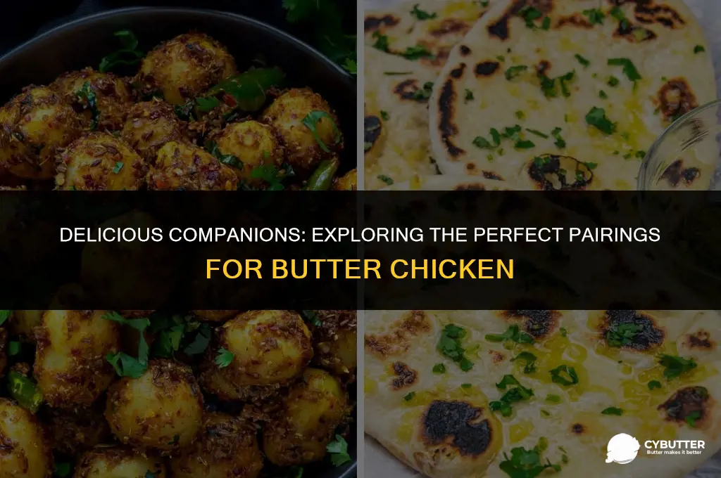 what pairs well with butter chicken