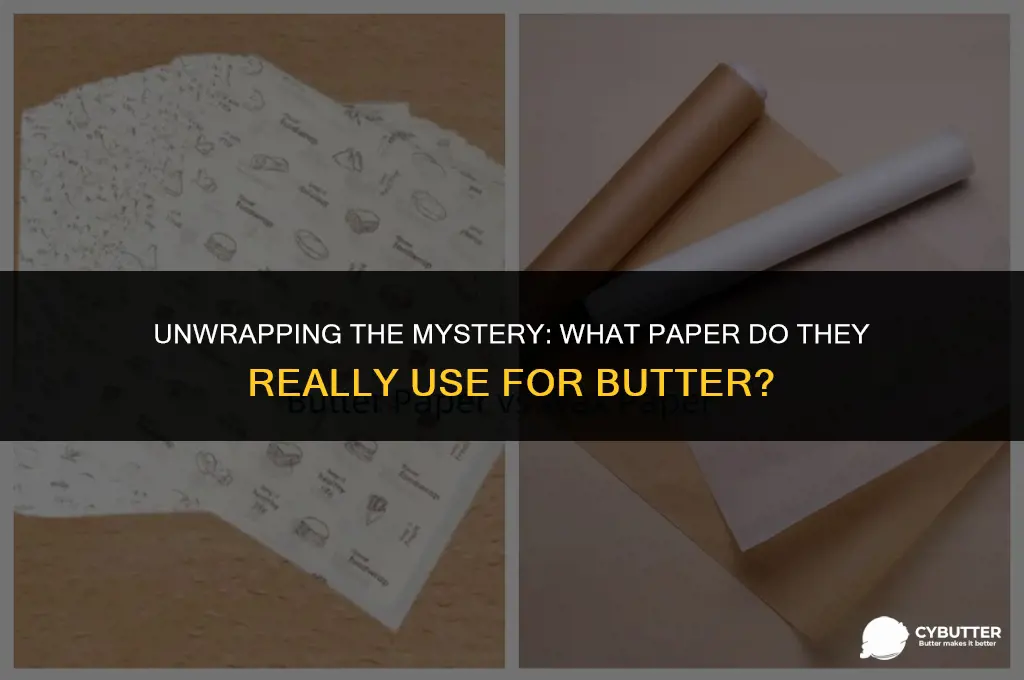 what paper do they for butter