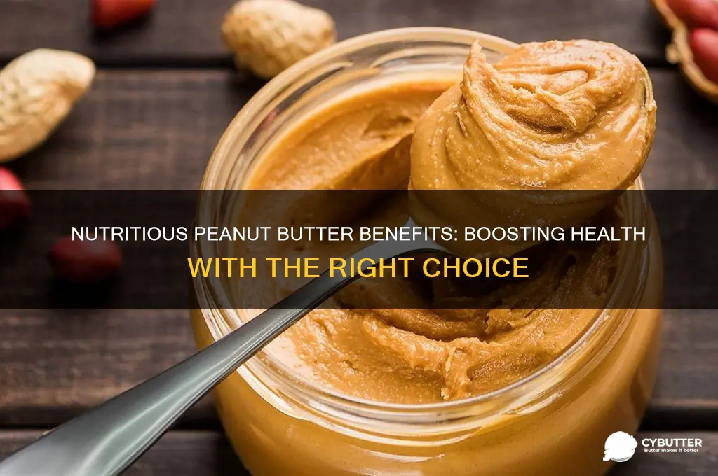 what peanut butter is good for you