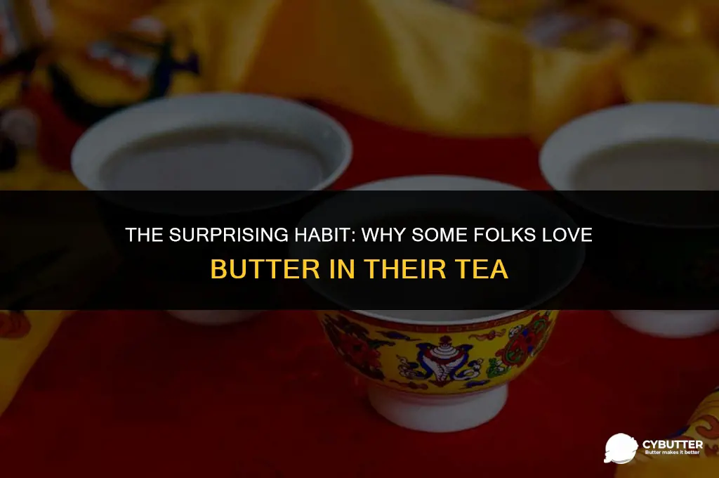 what people put butter in tea