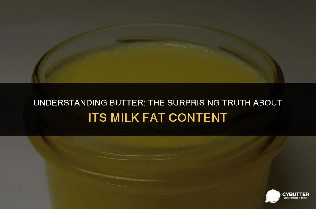 what percent milk fat is butter