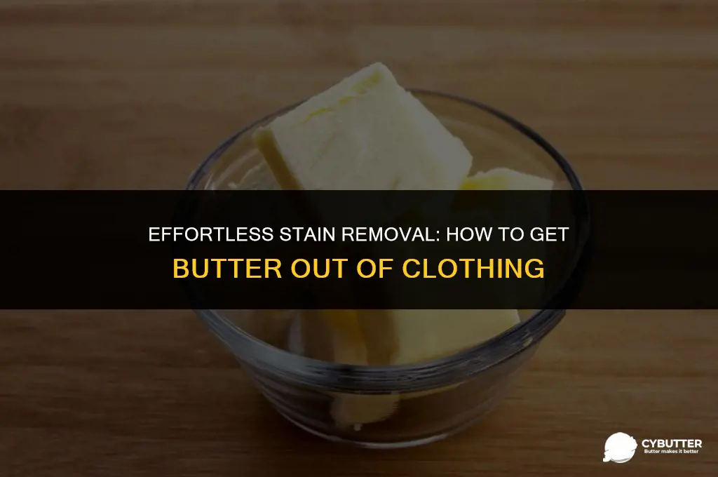 what removes butter stains from clothing