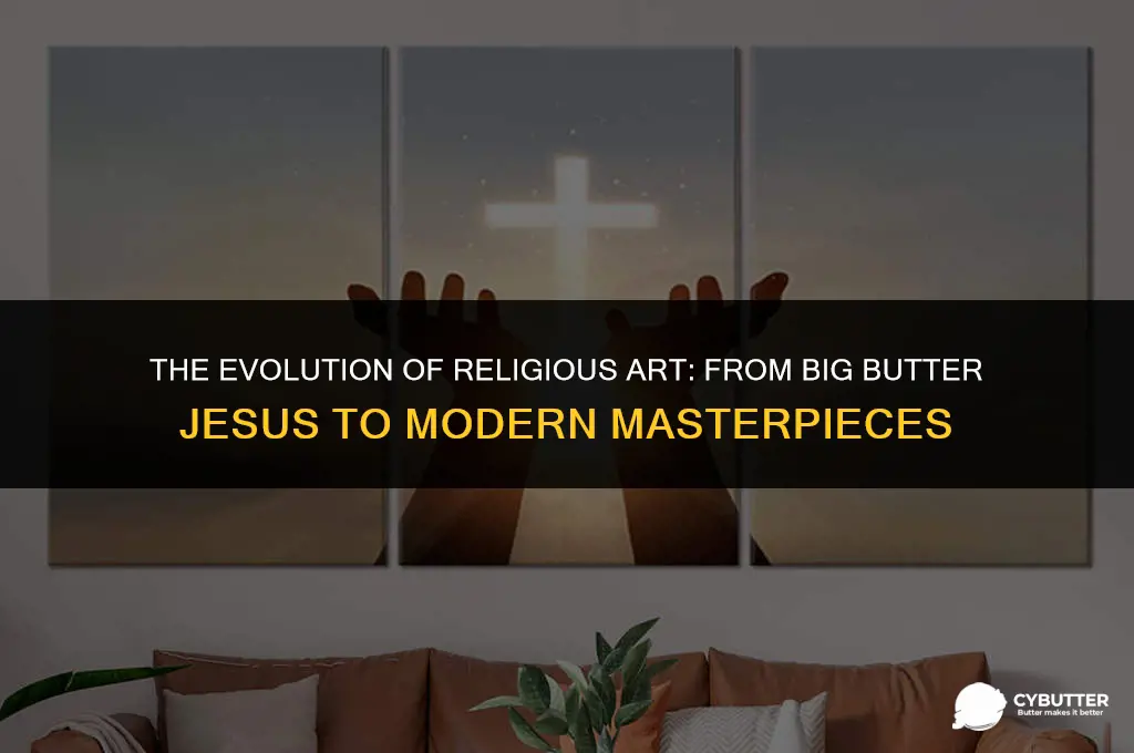 what replaced the big butter jesus