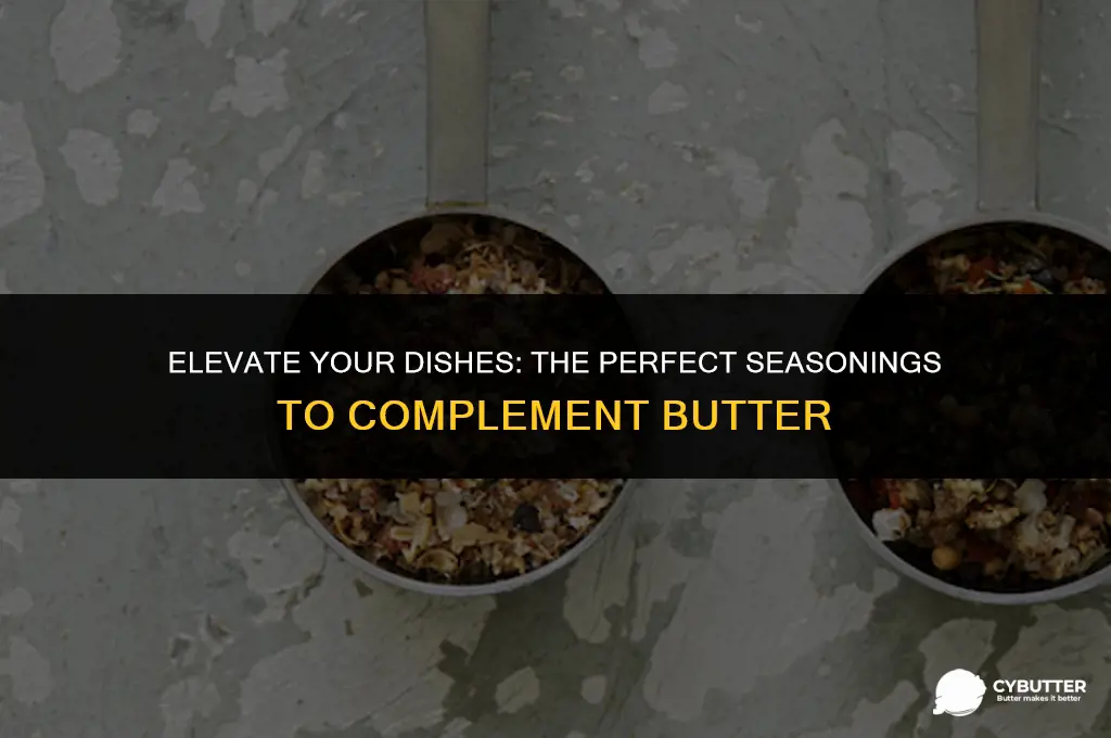 what seasoning goes best with butter