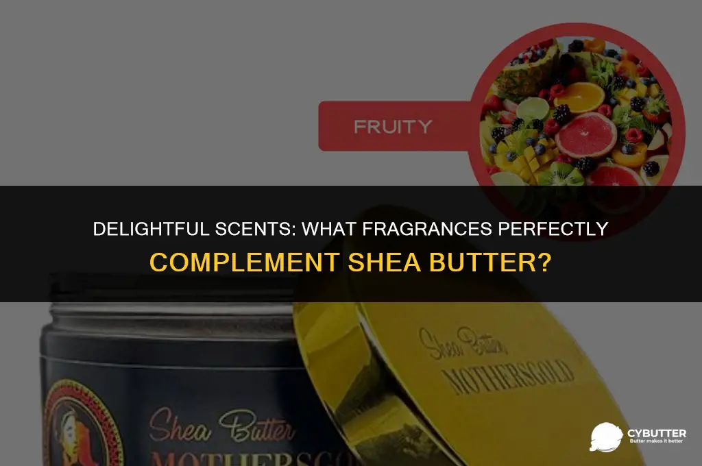 what smells good with shea butter