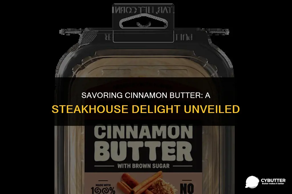 what steakhouse has the cinnamon butter