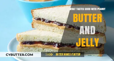 Delicious Pairings: What Tastes Good with Peanut Butter and Jelly?