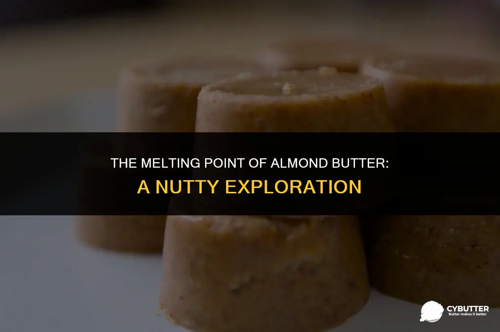 what temperature does almond butter melt