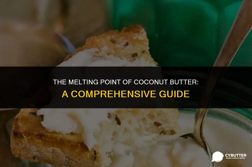 what temperature does coconut butter melt