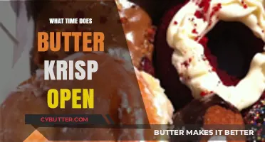 Discover the Perfect Time to Indulge: When Does Butter Krisp Open?