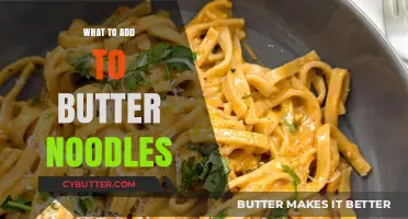 Elevate Your Butter Noodles: Simple Add-Ins for a Gourmet Twist