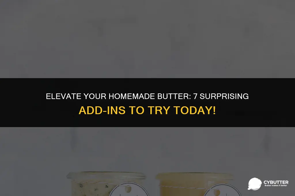 what to add to homemade butter
