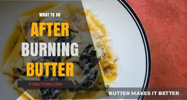 Salvaging the Sauce: What to Do After Burning Butter