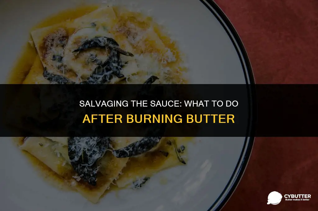 what to do after burning butter