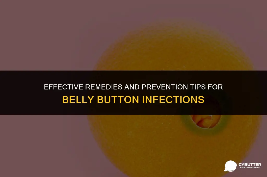 what to do belly butto infectionn