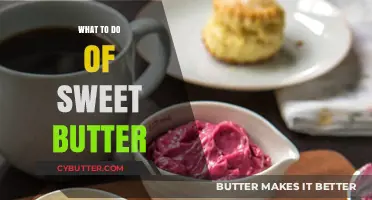 Deliciously Decadent: Creative Ways to Use Sweet Butter