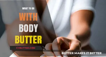 Nourish Your Skin: Creative Uses for Body Butter