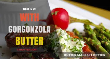 Delicious Ways to Use Gorgonzola Butter in Your Cooking