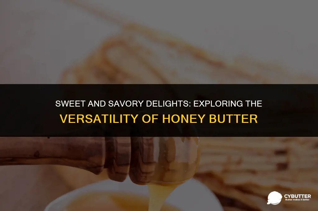 what to do with honey butter